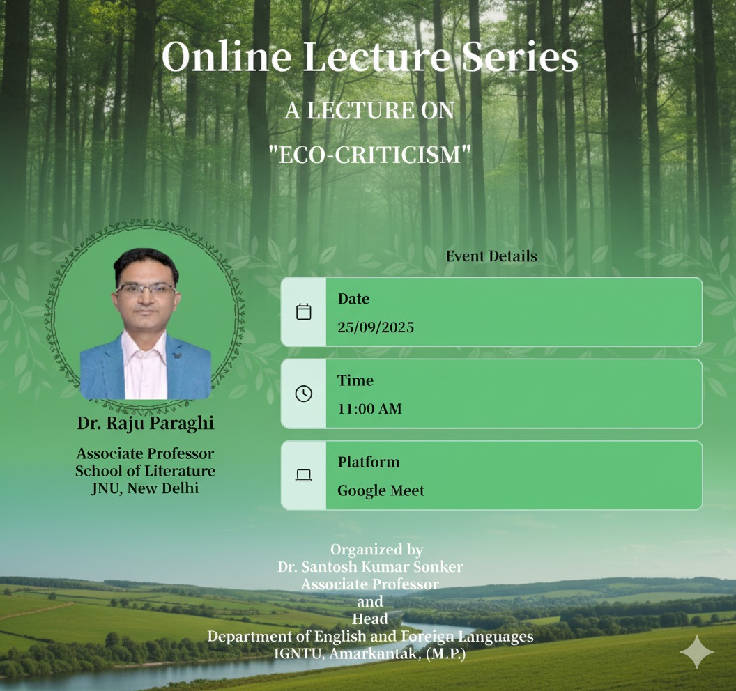 Online Lecture by Dr. Raju Paraghi, Associate Professor, JNU, New Delhi
